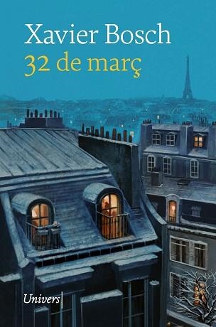 32 DE MARÇ | 9788418887420 | BOSCH SANCHO,XAVIER | Libreria Geli - Librería Online de Girona - Comprar libros en catalán y castellano