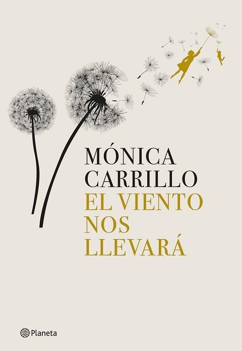 EL VIENTO NOS LLEVARÁ | 9788408269274 | CARRILLO,MÓNICA | Llibreria Geli - Llibreria Online de Girona - Comprar llibres en català i castellà