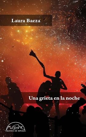 UNA GRIETA EN LA NOCHE | 9788483933190 | BAEZA,LAURA | Llibreria Geli - Llibreria Online de Girona - Comprar llibres en català i castellà