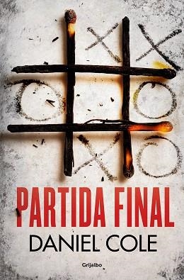 PARTIDA FINAL | 9788425358548 | COLE,DANIEL | Llibreria Geli - Llibreria Online de Girona - Comprar llibres en català i castellà