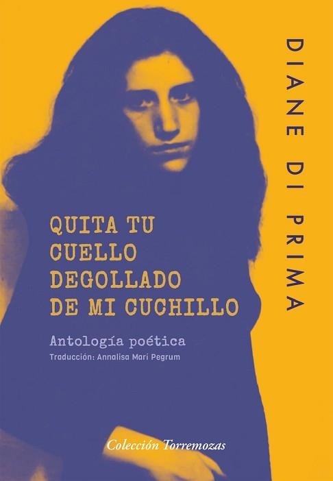 QUITA TU CUELLO DEGOLLADO DE MI CUCHILLO | 9788478398553 | DI PRIMA,DIANE | Libreria Geli - Librería Online de Girona - Comprar libros en catalán y castellano