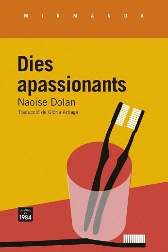 DIES APASSIONANTS | 9788418858147 | DOLAN,NAOISE | Llibreria Geli - Llibreria Online de Girona - Comprar llibres en català i castellà