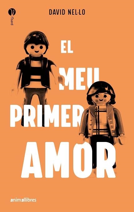 EL MEU PRIMER AMOR | 9788419659057 | NEL·LO,DAVID | Libreria Geli - Librería Online de Girona - Comprar libros en catalán y castellano