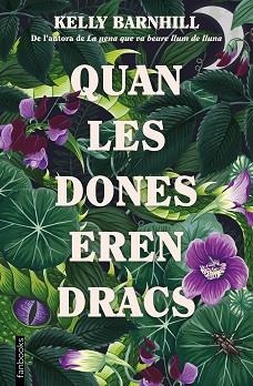 QUAN LES DONES EREN DRACS | 9788419150172 | BARNHILL,KELLY | Llibreria Geli - Llibreria Online de Girona - Comprar llibres en català i castellà