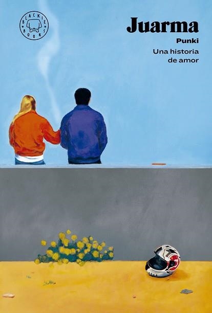 PUNKI.UNA HISTORIA DE AMOR | 9788419172921 | JUARMA | Llibreria Geli - Llibreria Online de Girona - Comprar llibres en català i castellà