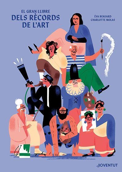 EL GRAN LLIBRE DELS RÈCORDS DE L'ART | 9788426147998 | BENSARD,ÉVA | Llibreria Geli - Llibreria Online de Girona - Comprar llibres en català i castellà