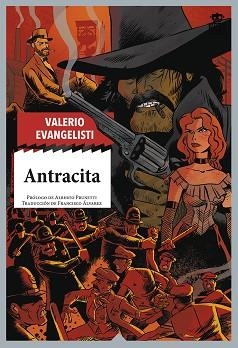 ANTRACITA | 9788418918179 | EVANGELISTI,VALERIO | Llibreria Geli - Llibreria Online de Girona - Comprar llibres en català i castellà