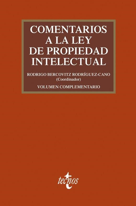 COMENTARIOS A LA LEY DE PROPIEDAD INTELECTUAL | 9788430976997 | BERCOVITZ RODRÍGUEZ-CANO, RODRIGO/AMORES CONRADI, MIGUEL A./APARICIO VAQUERO, JUAN PABLO/CÁMARA ÁGUI | Llibreria Geli - Llibreria Online de Girona - Comprar llibres en català i castellà