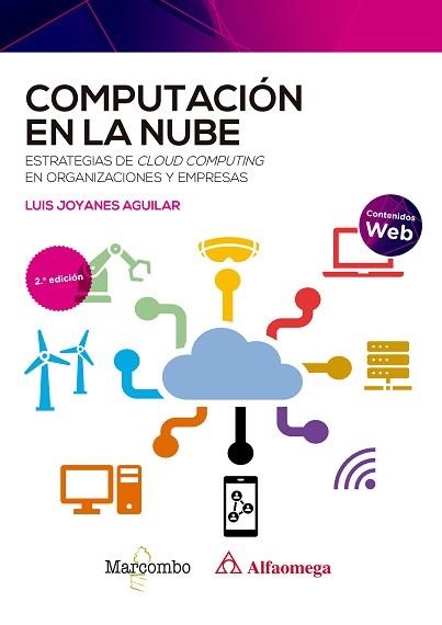 COMPUTACIÓN EN LA NUBE 2ED | 9788426734365 | JOYANES AGUILAR ,LUIS | Llibreria Geli - Llibreria Online de Girona - Comprar llibres en català i castellà