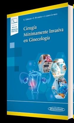 CIRUGÍA MÍNIMAMENTE INVASIVA EN GINECOLOGÍA (+E-BOOK) | 9788491109532 | CABEZAS LÓPEZ,ELENA/MORATALLA BARTOLOMÉ,ENRIQUE | Llibreria Geli - Llibreria Online de Girona - Comprar llibres en català i castellà