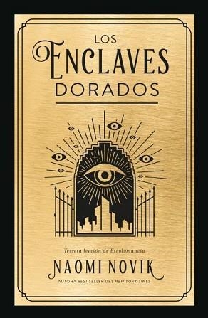 LOS ENCLAVES DORADOS | 9788419030160 | NOVIK,NAOMI | Libreria Geli - Librería Online de Girona - Comprar libros en catalán y castellano