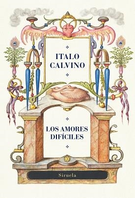 LOS AMORES DIFÍCILES | 9788419553768 | CALVINO,ITALO | Libreria Geli - Librería Online de Girona - Comprar libros en catalán y castellano