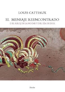 EL MENSAJE REENCONTRADO | 9788425449994 | CATTIAUX,LOUIS | Llibreria Geli - Llibreria Online de Girona - Comprar llibres en català i castellà