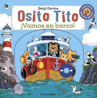 OSITO TITO.VAMOS EN BARCO! | 9788408262534 | DAVIES,BENJI | Llibreria Geli - Llibreria Online de Girona - Comprar llibres en català i castellà