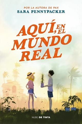 AQUI, EN EL MUNDO REAL | 9788418050435 | PENNYPACKER,SARA | Llibreria Geli - Llibreria Online de Girona - Comprar llibres en català i castellà