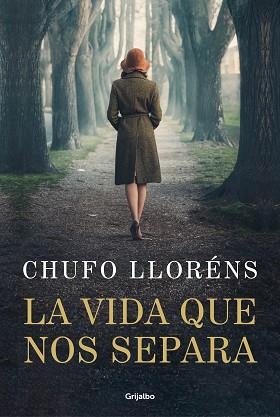 LA VIDA QUE NOS SEPARA | 9788425364099 | LLORÉNS,CHUFO | Llibreria Geli - Llibreria Online de Girona - Comprar llibres en català i castellà