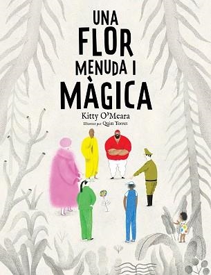 UNA FLOR MENUDA I MÀGICA | 9788447950225 | O'MEARA,KITTY | Llibreria Geli - Llibreria Online de Girona - Comprar llibres en català i castellà