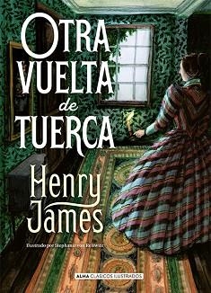 OTRA VUELTA DE TUERCA | 9788418933936 | JAMES,HENRY | Llibreria Geli - Llibreria Online de Girona - Comprar llibres en català i castellà