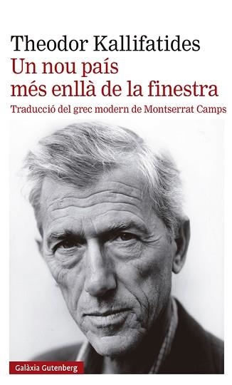 UN NOU PAÍS MÉS ENLLÀ DE LA FINESTRA | 9788419392398 | KALLIFATIDES,THEODOR | Llibreria Geli - Llibreria Online de Girona - Comprar llibres en català i castellà