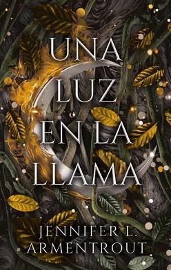 UNA LUZ EN LA LLAMA | 9788417854966 | ARMENTROUT,JENNIFER | Llibreria Geli - Llibreria Online de Girona - Comprar llibres en català i castellà