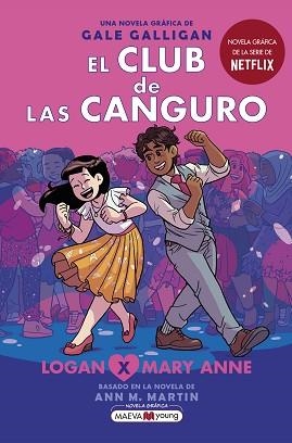 EL CLUB DE LAS CANGURO-8.LOGAN X MARY ANNE | 9788419110404 | GALLIGAN,GALE | Llibreria Geli - Llibreria Online de Girona - Comprar llibres en català i castellà