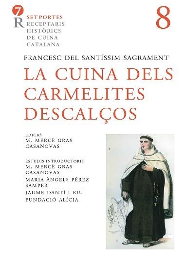 LA CUINA DELS CARMELITES DESCALÇOS | 9788472269170 | ANÓNIMO | Libreria Geli - Librería Online de Girona - Comprar libros en catalán y castellano