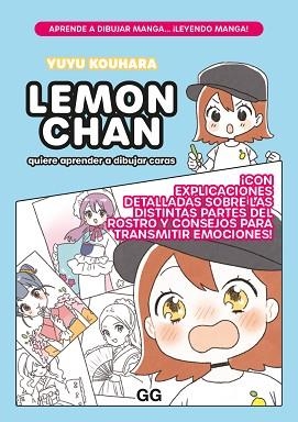 LEMON CHAN QUIERE APRENDER A DIBUJAR CARAS | 9788425234590 | KOUHARA,YUYU | Llibreria Geli - Llibreria Online de Girona - Comprar llibres en català i castellà