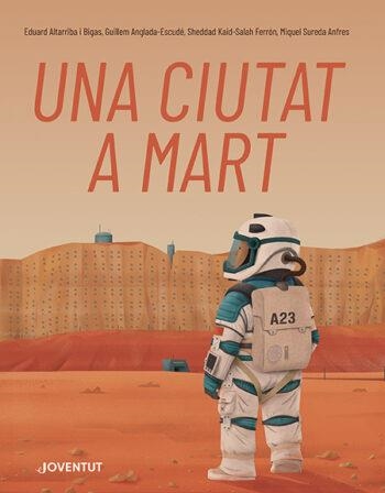 UNA CIUTAT A MART | 9788426148353 | KAID-SALAH FERRÓN,SHEDDAD/ANGLADA-ESCUDÉ ,GUILLEM | Llibreria Geli - Llibreria Online de Girona - Comprar llibres en català i castellà