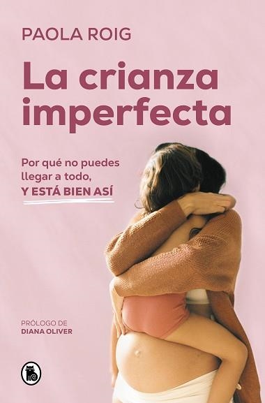 LA CRIANZA IMPERFECTA | 9788402428349 | ROIG,PAOLA | Llibreria Geli - Llibreria Online de Girona - Comprar llibres en català i castellà