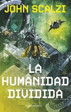 LA HUMANIDAD DIVIDIDA Nº 05/06 (NUEVA EDICIÓN) | 9788445013328 | SCALZI,JOHN | Llibreria Geli - Llibreria Online de Girona - Comprar llibres en català i castellà