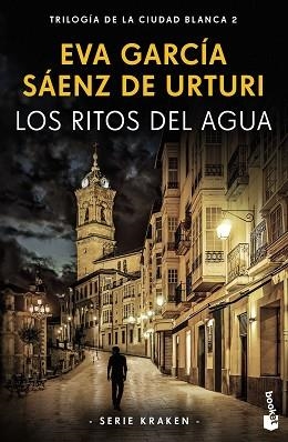 LOS RITOS DEL AGUA(TRILOGÍA DE LA CIUDAD BLANCA-2.SERIE KRAKEN) | 9788408269724 | GARCÍA SÁENZ DE URTURI,EVA | Llibreria Geli - Llibreria Online de Girona - Comprar llibres en català i castellà