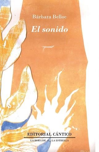 EL SONIDO | 9788419387165 | BELLOC,BARBARA | Llibreria Geli - Llibreria Online de Girona - Comprar llibres en català i castellà