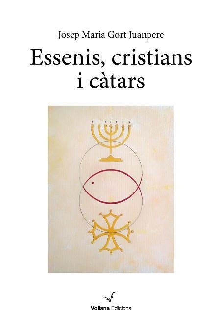 ESSENIS,CRISTIANS I CÀTARS | 9788412597448 | GORT JUANPERE,JOSEP MARIA | Llibreria Geli - Llibreria Online de Girona - Comprar llibres en català i castellà