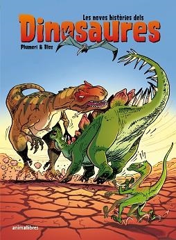 LES NOVES HISTÒRIES DELS DINOSAURES | 9788418592751 | PLUMERI,ARNAUD | Libreria Geli - Librería Online de Girona - Comprar libros en catalán y castellano