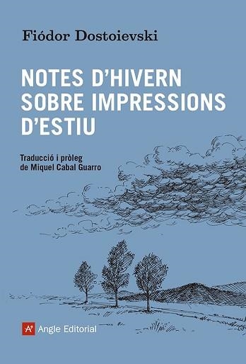 NOTES D'HIVERN SOBRE IMPRESSIONS D'ESTIU | 9788419017550 | DOSTOIEVSKI,FIÓDOR | Llibreria Geli - Llibreria Online de Girona - Comprar llibres en català i castellà