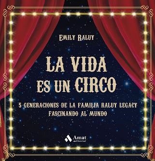 LA VIDA ES UN CIRCO | 9788419341594 | SWIDER RALUY,EMILY YAJAIRA | Llibreria Geli - Llibreria Online de Girona - Comprar llibres en català i castellà