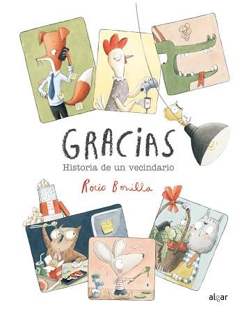 GRACIAS.HISTORIA DE UN VECINDARIO | 9788491424628 | BONILLA RAYA,ROCIO | Llibreria Geli - Llibreria Online de Girona - Comprar llibres en català i castellà