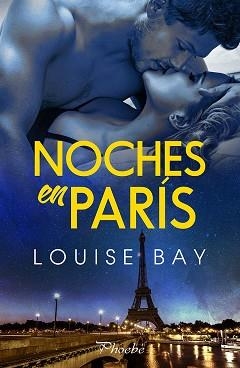 NOCHES EN PARÍS | 9788419301727 | BAY,LOUISE | Llibreria Geli - Llibreria Online de Girona - Comprar llibres en català i castellà