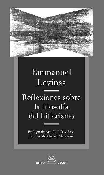 REFLEXIONES SOBRE LA FILOSOFÍA DEL HITLERISMO | 9788412577792 | LEVINAS,EMMANUEL | Llibreria Geli - Llibreria Online de Girona - Comprar llibres en català i castellà