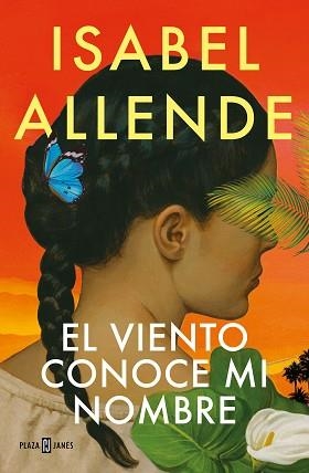 EL VIENTO CONOCE MI NOMBRE | 9788401032004 | ALLENDE,ISABEL | Llibreria Geli - Llibreria Online de Girona - Comprar llibres en català i castellà