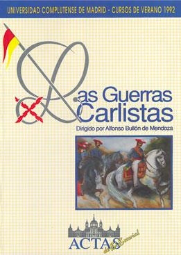 LAS GUERRAS CARLISTAS | 9788484863151 | BULLON DE MENDOZA,ALFONSO | Llibreria Geli - Llibreria Online de Girona - Comprar llibres en català i castellà