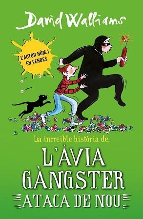 LA INCREÏBLE HISTÒRIA DE... L'ÀVIA GÀNGSTER ATACA DE NOU | 9788419169648 | WALLIAMS,DAVID | Llibreria Geli - Llibreria Online de Girona - Comprar llibres en català i castellà