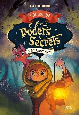 COL·LEGI DE PODERS SECRETS-1.EL GAT NÚMERO 13 | 9788419191960 | MALLORQUÍ,CÉSAR | Llibreria Geli - Llibreria Online de Girona - Comprar llibres en català i castellà