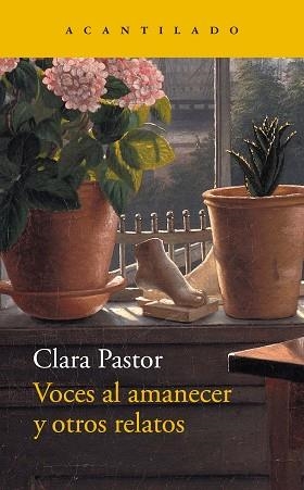 VOCES AL AMANECER Y OTROS RELATOS | 9788419036599 | PASTOR,CLARA | Llibreria Geli - Llibreria Online de Girona - Comprar llibres en català i castellà