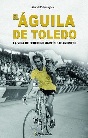 EL ÁGUILA DE TOLEDO | 9788412558500 | FOTHERINGHAM,ALASDAIR | Libreria Geli - Librería Online de Girona - Comprar libros en catalán y castellano