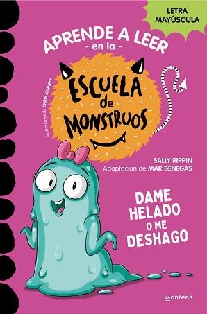 APRENDER A LEER EN LA ESCUELA DE MONSTRUOS-10.DAME HELADO O ME DESHAGO | 9788419357885 | RIPPIN,SALLY | Llibreria Geli - Llibreria Online de Girona - Comprar llibres en català i castellà