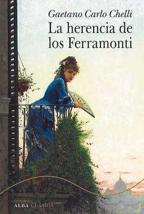 LA HERENCIA DE LOS FERRAMONTI | 9788490659533 | CHELLI,GAETANO CARLO | Llibreria Geli - Llibreria Online de Girona - Comprar llibres en català i castellà