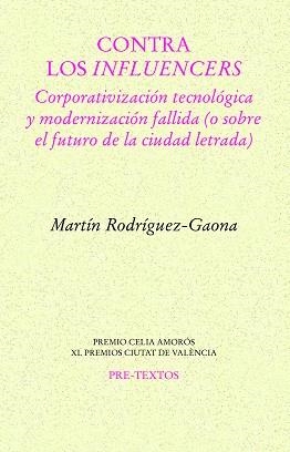 CONTRA LOS INFLUENCERS | 9788419633262 | RODRÍGUEZ GAONA,MARTÍN | Llibreria Geli - Llibreria Online de Girona - Comprar llibres en català i castellà