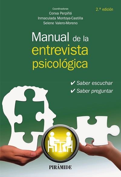 MANUAL DE LA ENTREVISTA PSICOLÓGICA(2ª EDICIÓN 2023) | 9788436846539 | PERPIÑÁ,CONXA/MONTOYA-CASTILLA,INMACULADA | Llibreria Geli - Llibreria Online de Girona - Comprar llibres en català i castellà