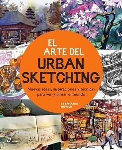 EL ARTE DEL URBAN SKETCHING | 9788419220325 | BOWER,STEPHANIE | Libreria Geli - Librería Online de Girona - Comprar libros en catalán y castellano